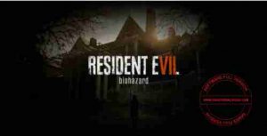 Resident Evil 7 Biohazard Full Crack