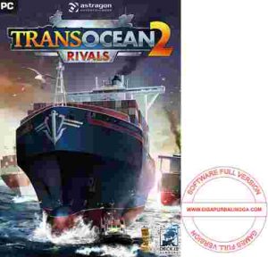 TransOcean 2 Rivals Full Crack