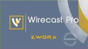 Wirecast Pro Full Crack