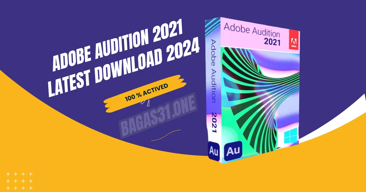 Adobe Audition 2021 Latest Download 2024