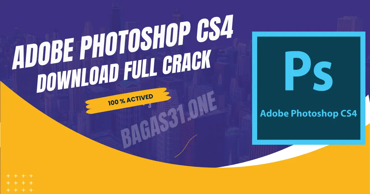 Adobe Photoshop CS4 Full Crack