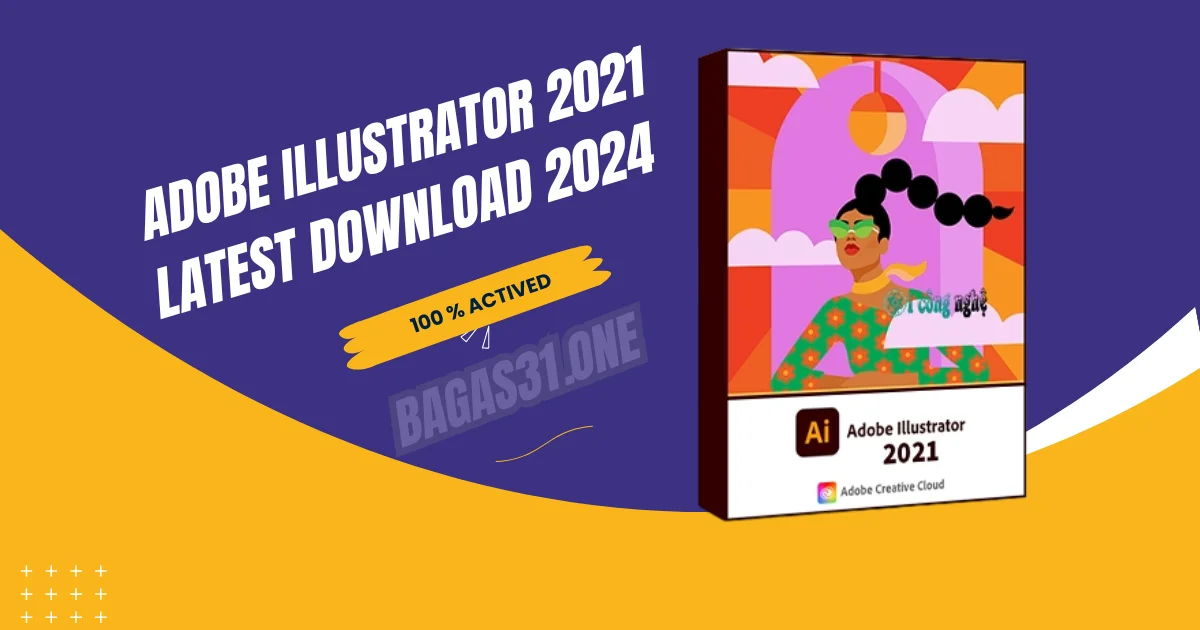 Adobe illustrator 2021 Latest Download 2024