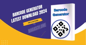 Barcode Generator Latest Version Download 2024