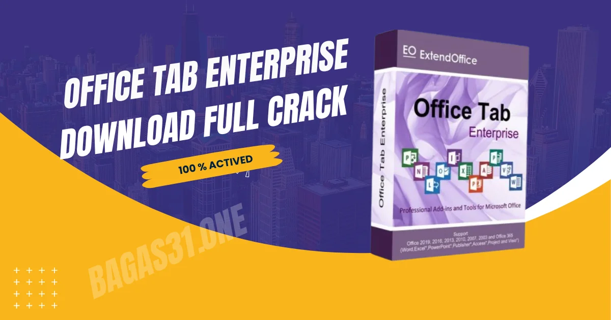 Office Tab Enterprise Latest Download