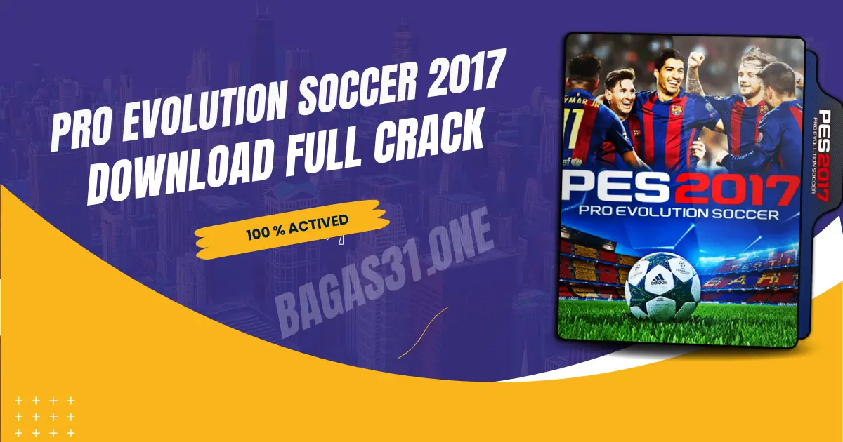 Pro Evolution Soccer 2017 Terbaru Version