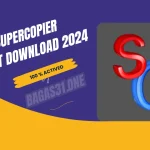 Supercopier Latest Download 2024