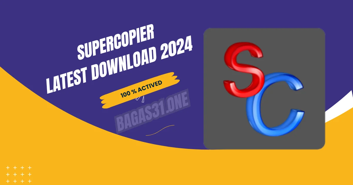 Supercopier Latest Download 2024