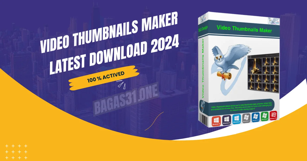 Video Thumbnails Maker latest Download 2024