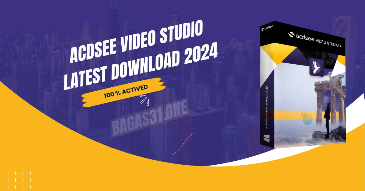 ACDSee Video Studio latest Download 2024