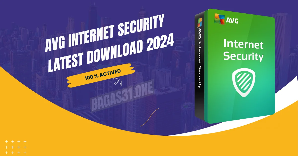_AVG Internet Security latest Download 2024