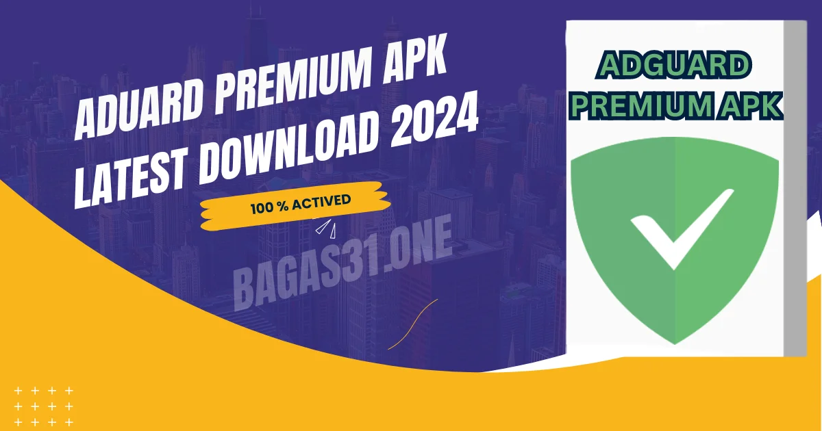 Adguard Premium APK Latest Download 2024