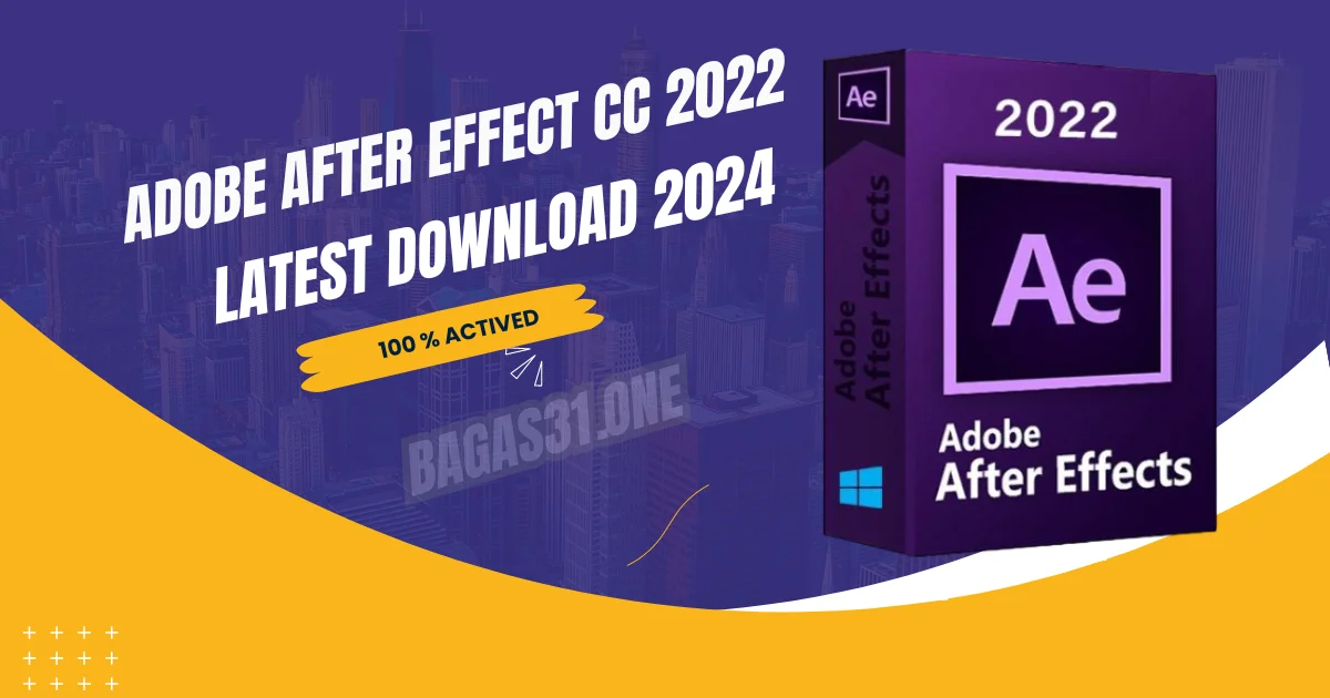 Adobe After Effect CC 2022 latest Download 2024