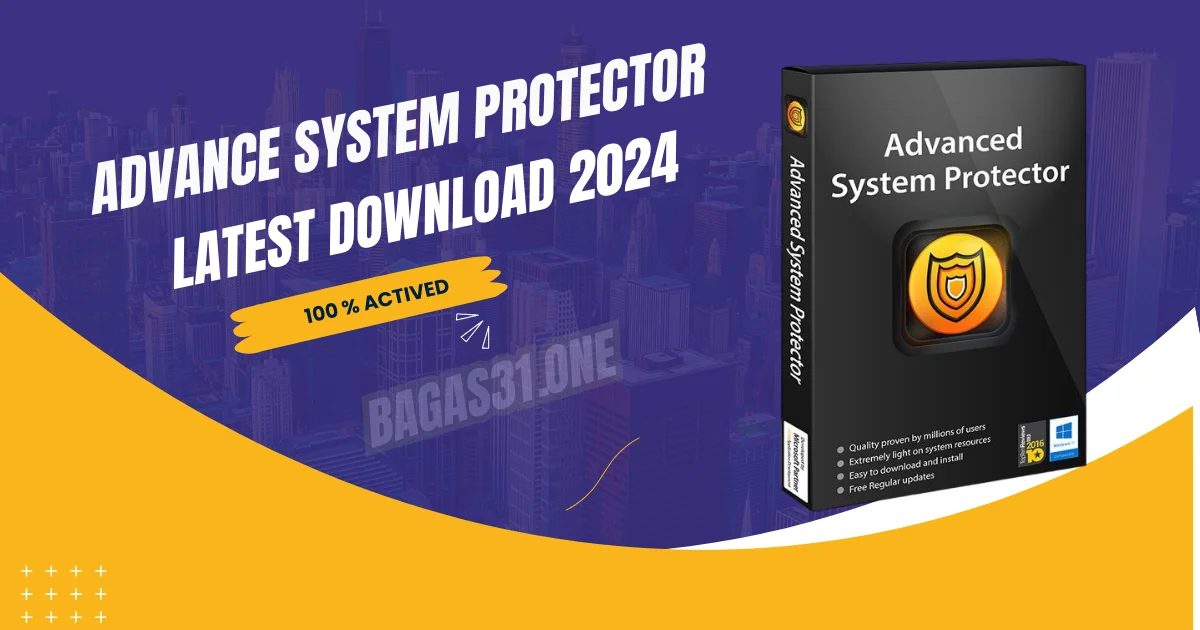 Advance System Protector Download latest 2024