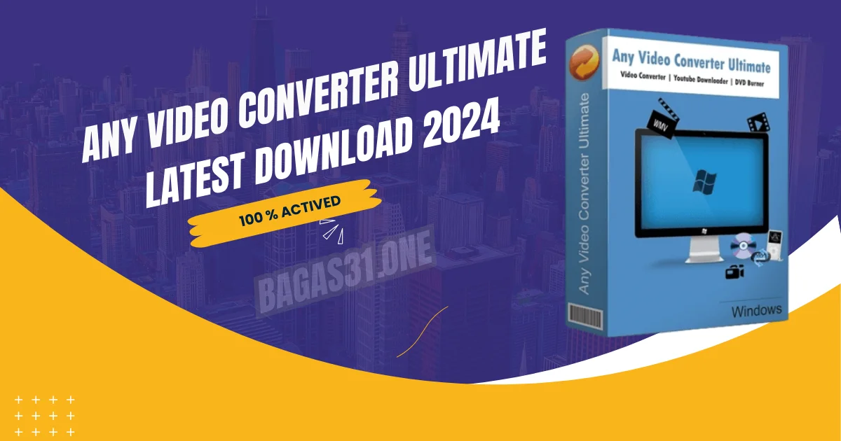 Any Video Converter ultimate latest Download 2024