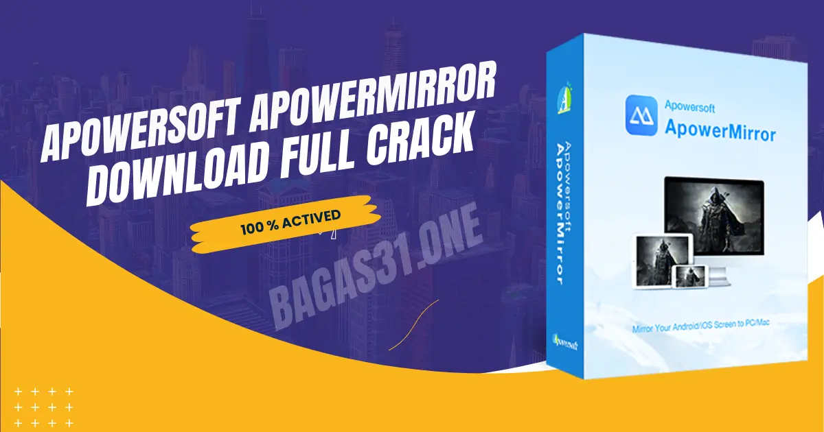 ApowerMirror full Crack