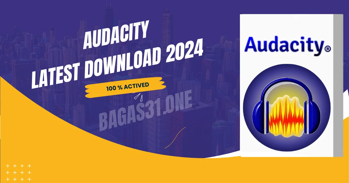 Audacity Download 2024