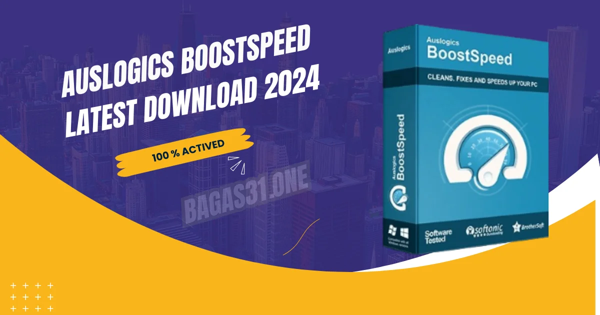 Auslogics BoostSpeed Download latest 2024