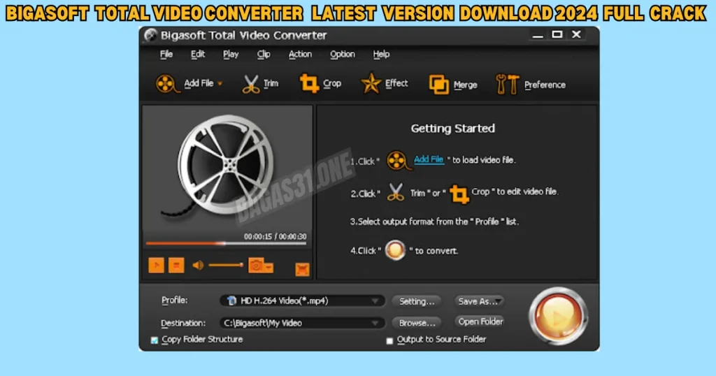 Bigasoft Total Video Converter Download latest version 2024