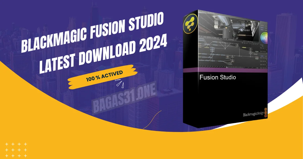Blackmagic Design Fusion Studio latest Download 2024
