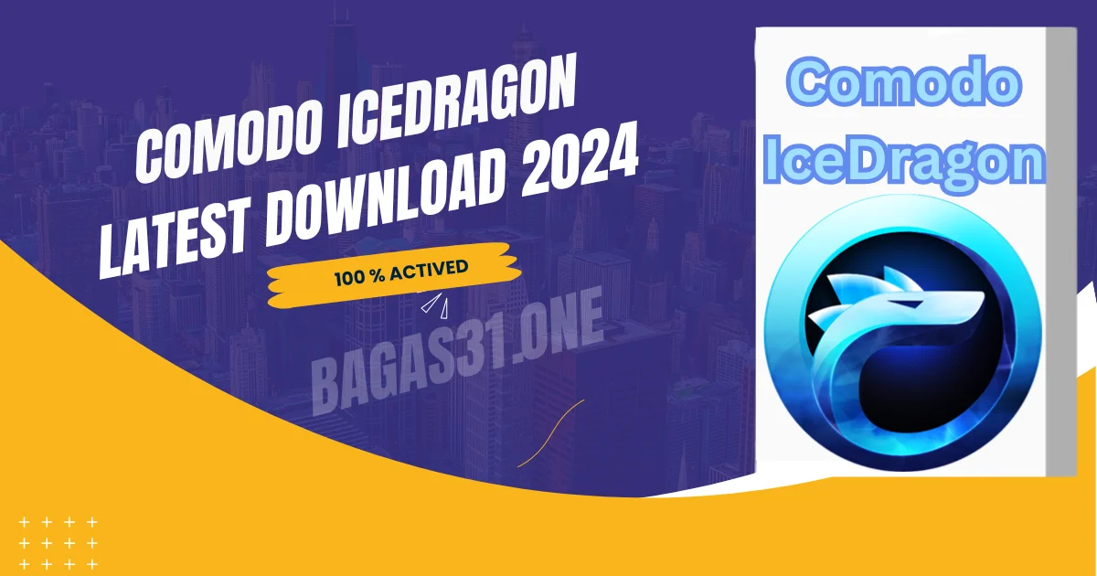 Comodo IceDragon Download 2024