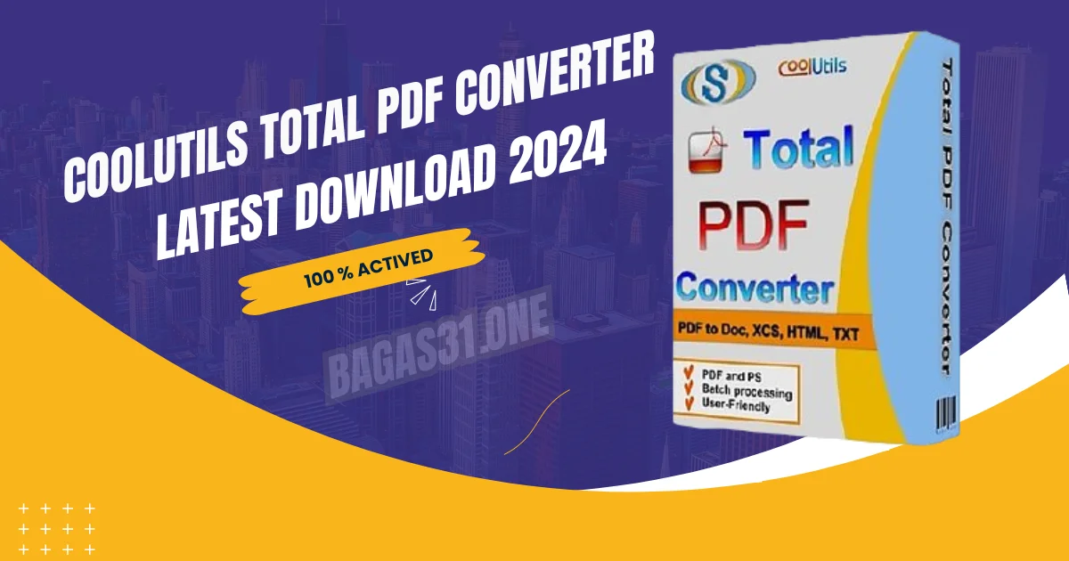 Coolutils Total PDF Converter latest Download 2024