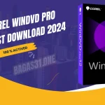 Corel WinDVD Pro Download latest 2024