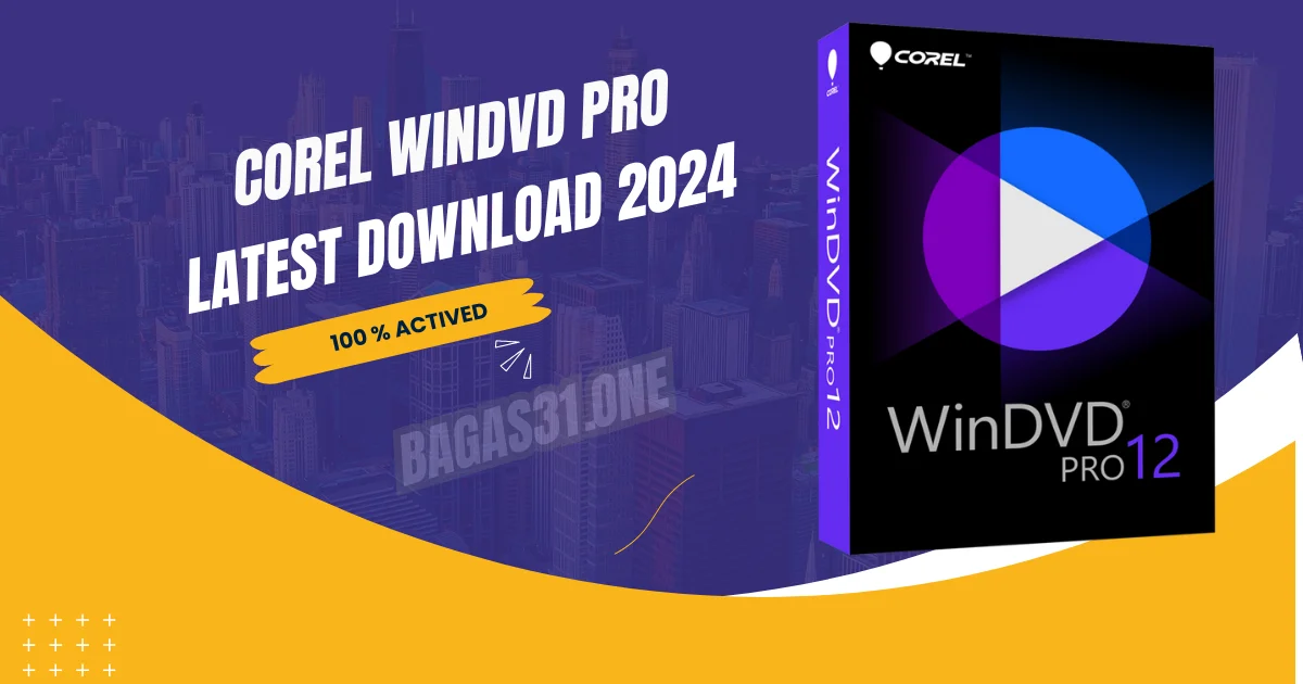 Corel WinDVD Pro Download latest 2024