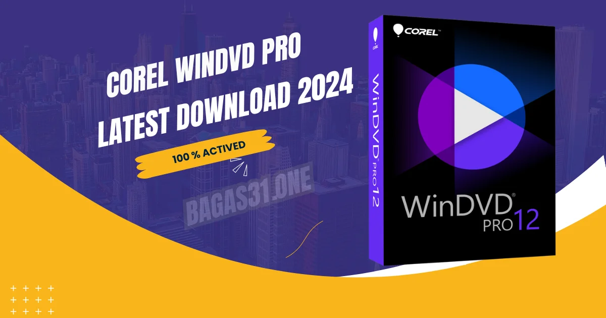 Corel WinDVD Pro latest Download 2024