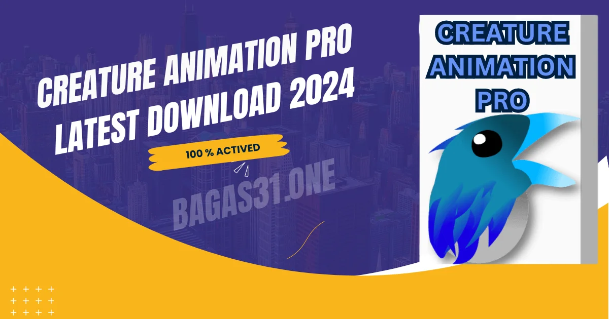 Creature Animation Pro Latest Download 2024