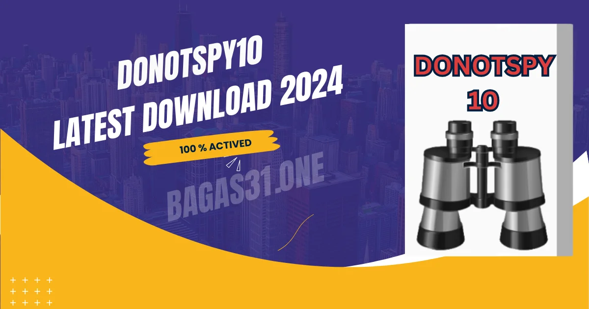 DonotSpy10 Download 2024