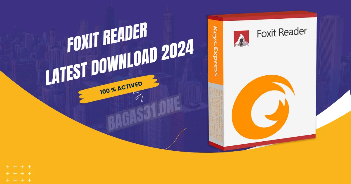 Foxit Reader latest Download 2024