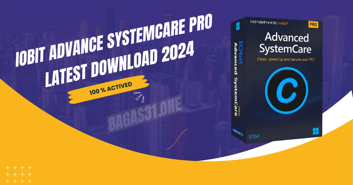 IObit Advanced SystemCare Pro latest Download 2024