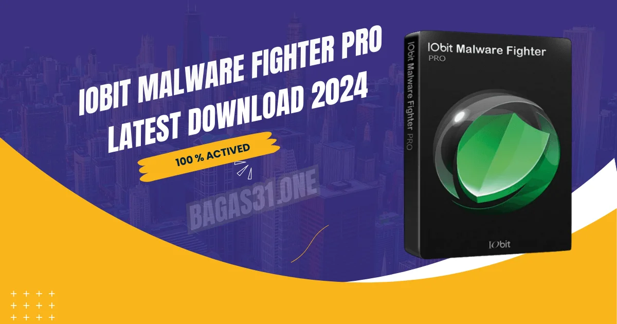 IObit Malware Fighter Pro latest Download 2024
