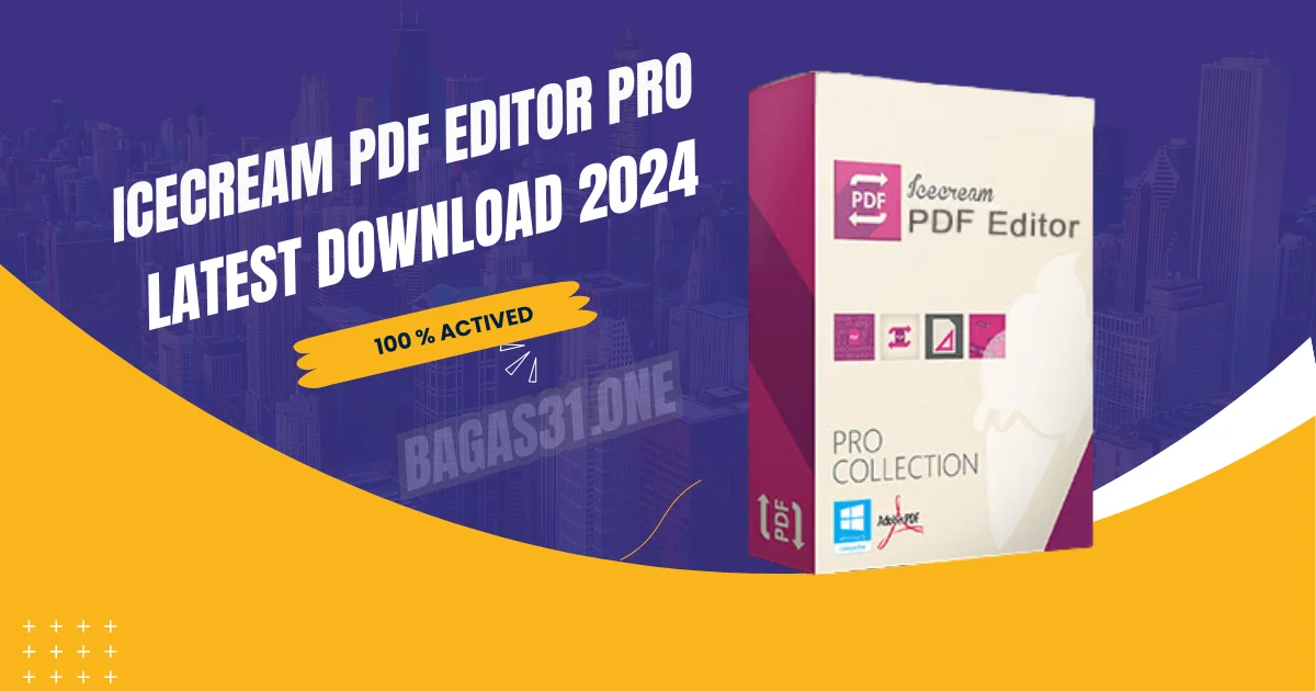 Icecream Pdf Editor Pro Latest Download 2024