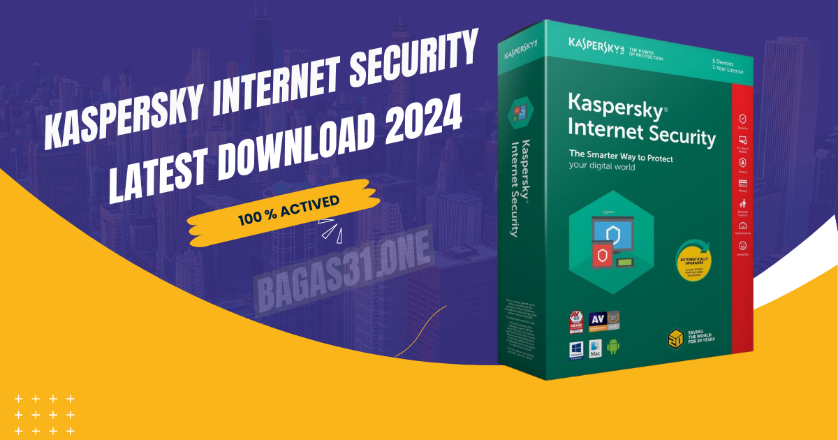 Kaspersky Internet Security latest Download 2024