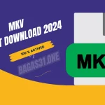 MKV Latest Download 2024