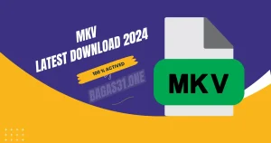 MKV Latest Download 2024