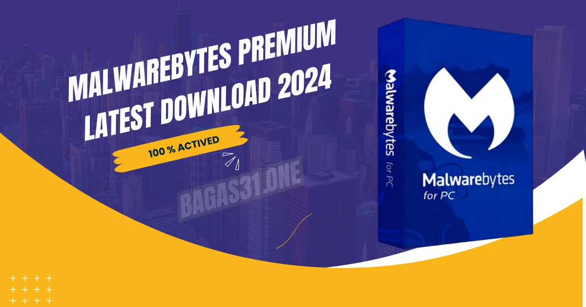 Malwarebytes Premium Download latest 2024