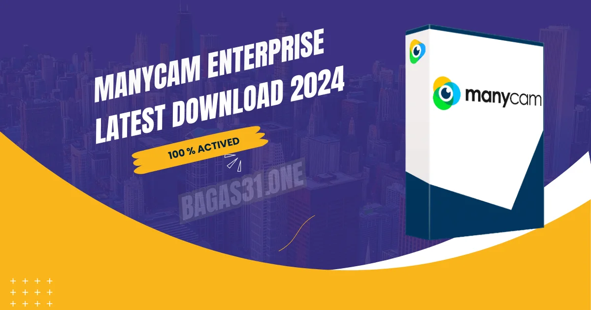 ManyCam Enterprise latest Download 2024