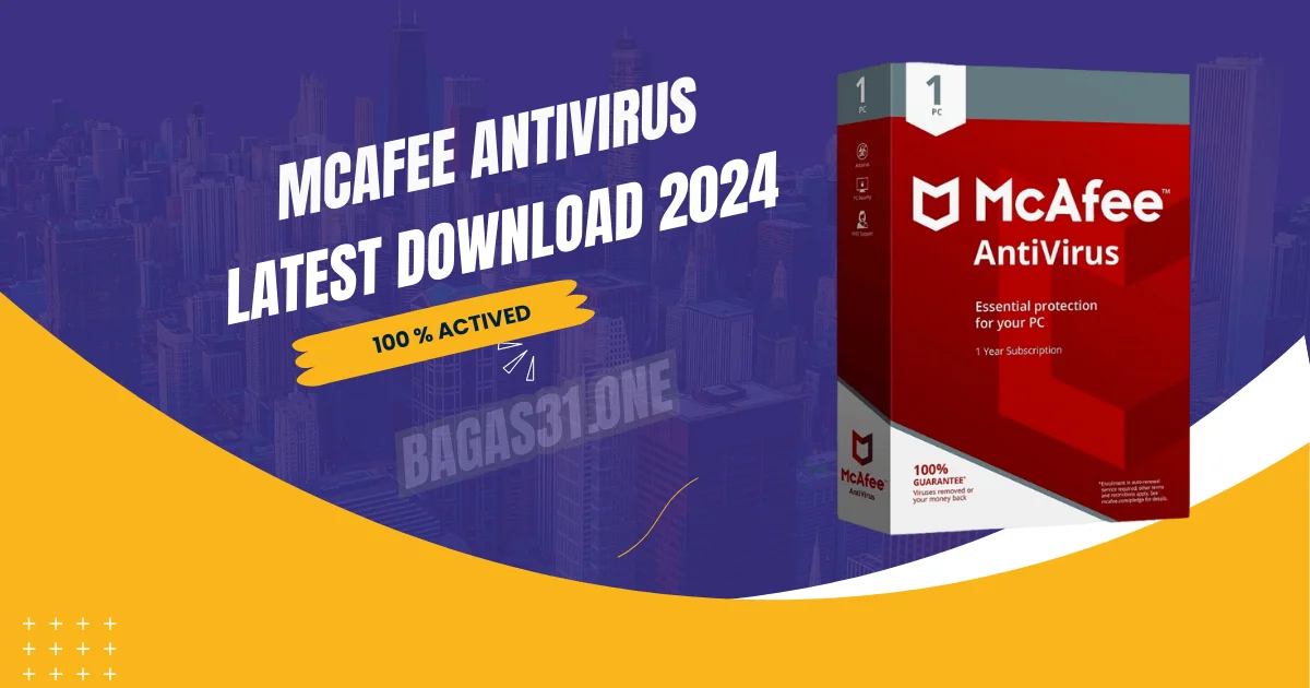 McAfee Antivirus latest Download 2024