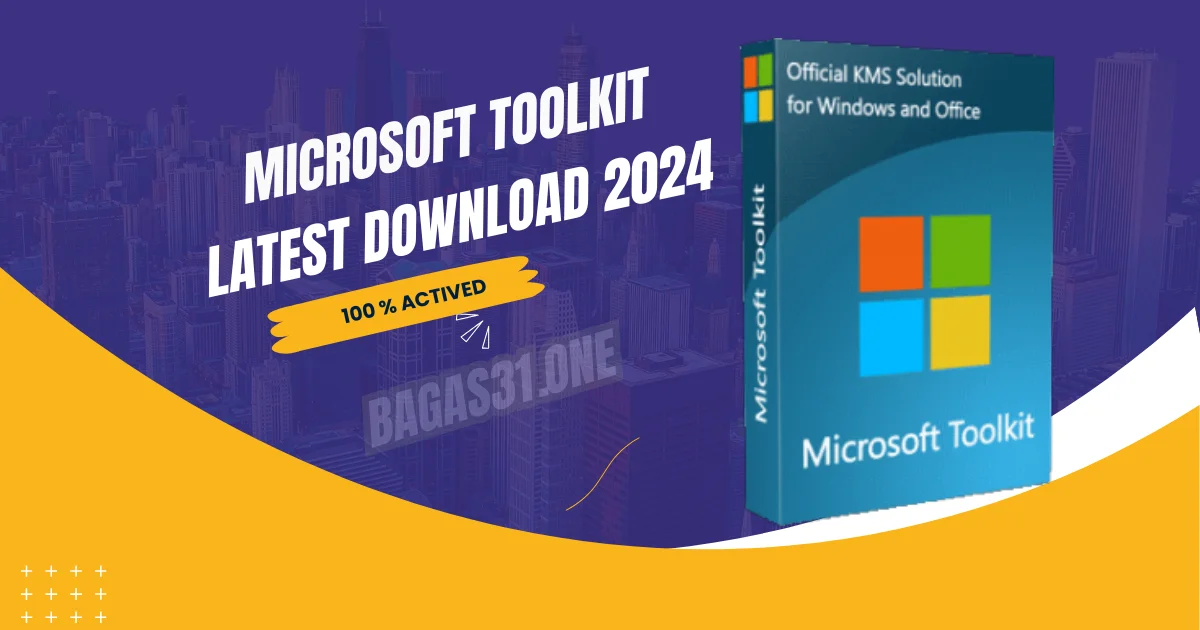 Microsoft Toolkit latest Download 2024