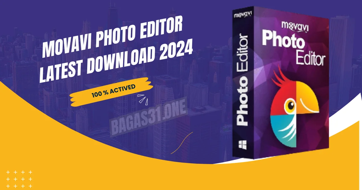 Movavi Photo Editor Download latest 2024