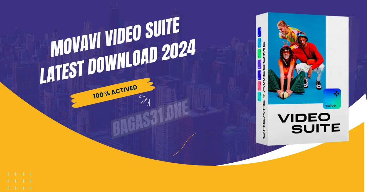 Movavi Video Suite Download latest 2024