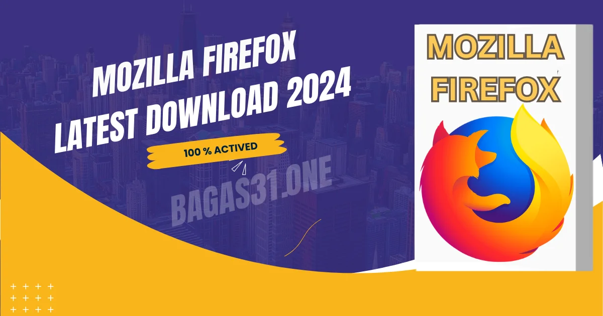 Mozilla Firefox Download 2024