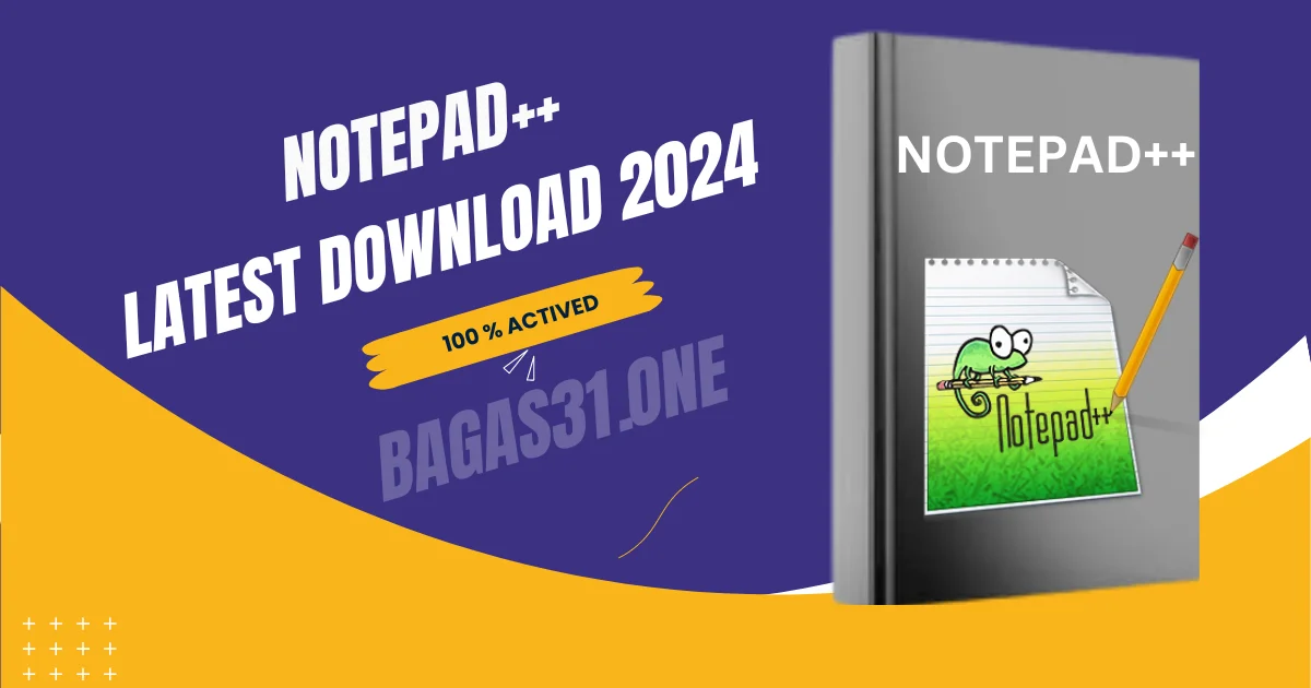 Notepad++ Download 2024