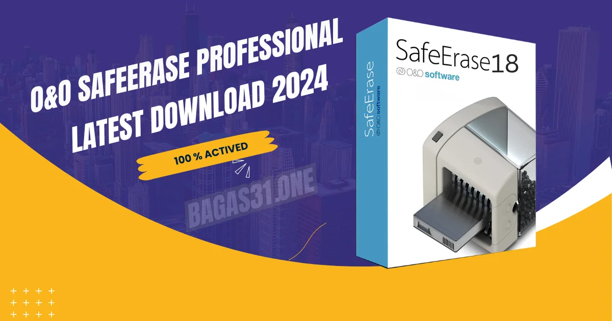 O&O SafeErase Professional Latest Download 2024