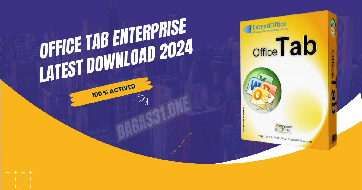 Office Tab Enterprise latest 2024