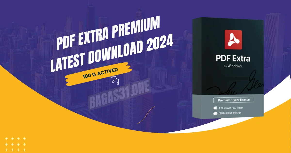 PDF Extra Premium latest Download 2024