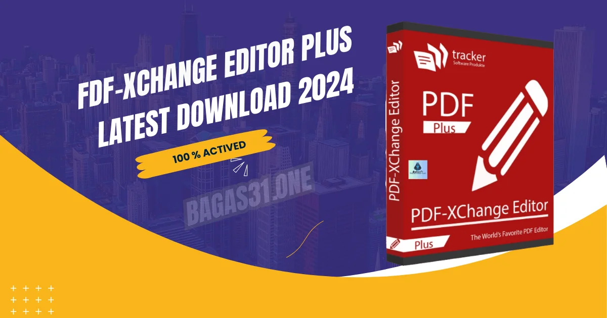 PDF-XChange Editor Plus latest Download 2024