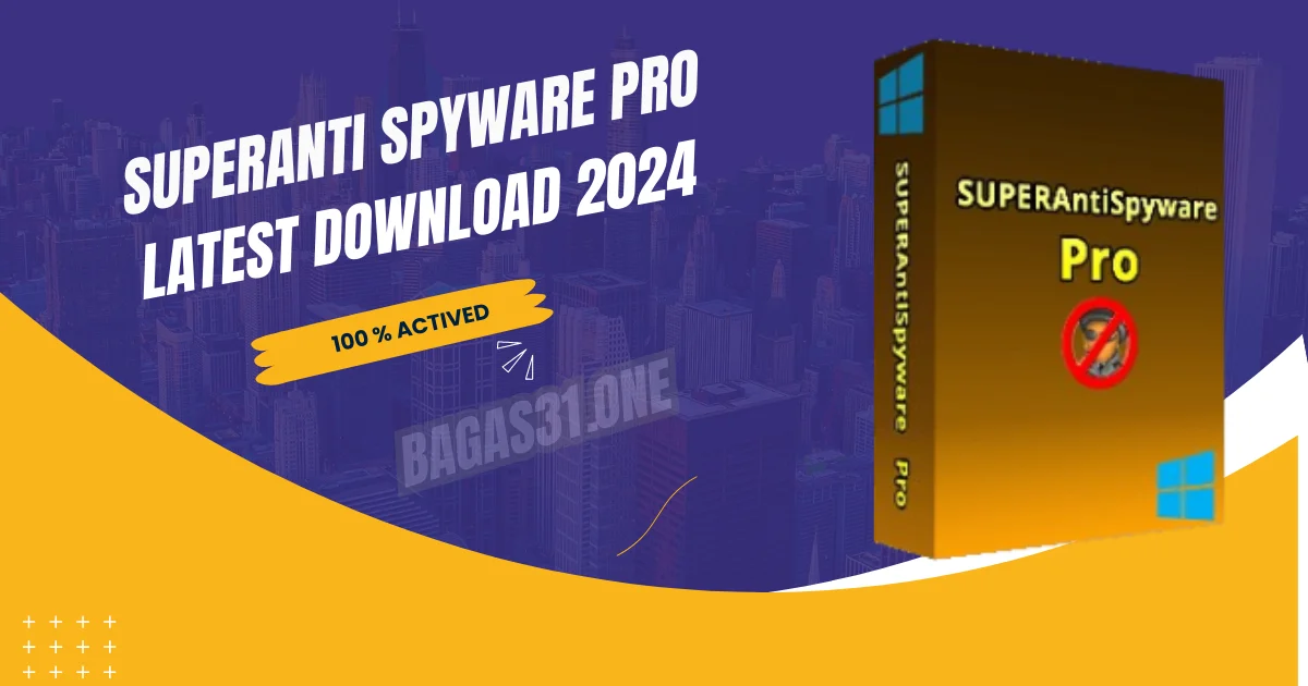 SUPERAntiSpyware Professional latest 2024